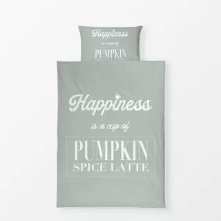 Bettwäsche Pumpkin Spice Happy Quote