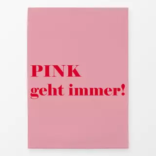 Geschirrtücher Pink geht immer - Text