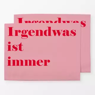 Tischset Irgendwas ist immer-Typografie