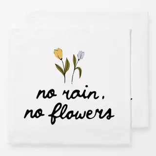 Servietten No Rain No Flowers