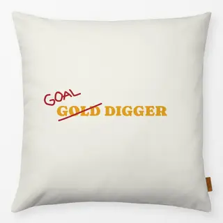 Kissen Goal Digger
