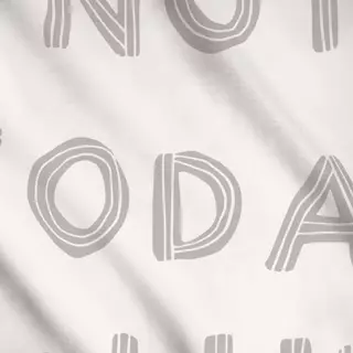 Meterware Not today Quote grau