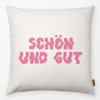 Kissen Schön und gut pink