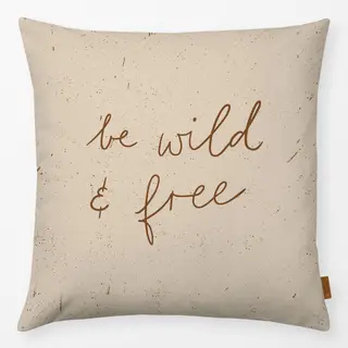 Kissen be wild and free