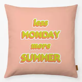 Kissen less MONDAY more SUMMER