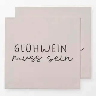 Servietten Glühwein muss sein beige