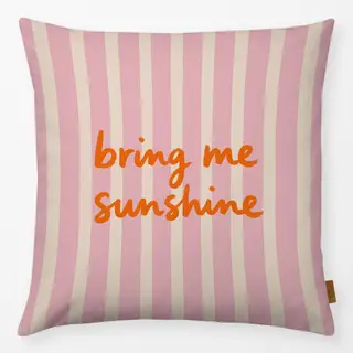 Kissen Bring me sunshine rosa rot