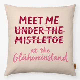 Kissen Meet me at the Glühweinstand