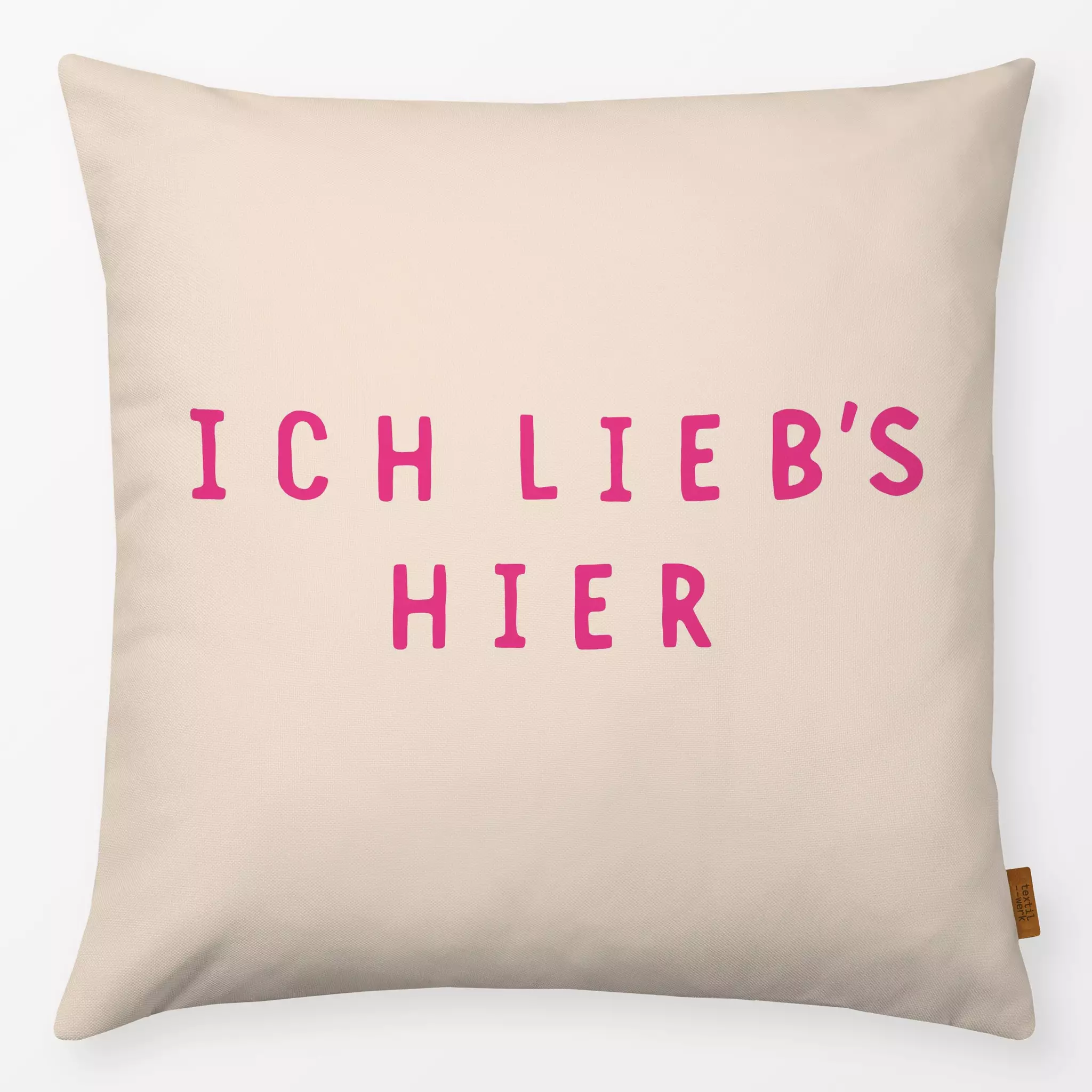 Kissen Kissen Ich Liebs Hier pink