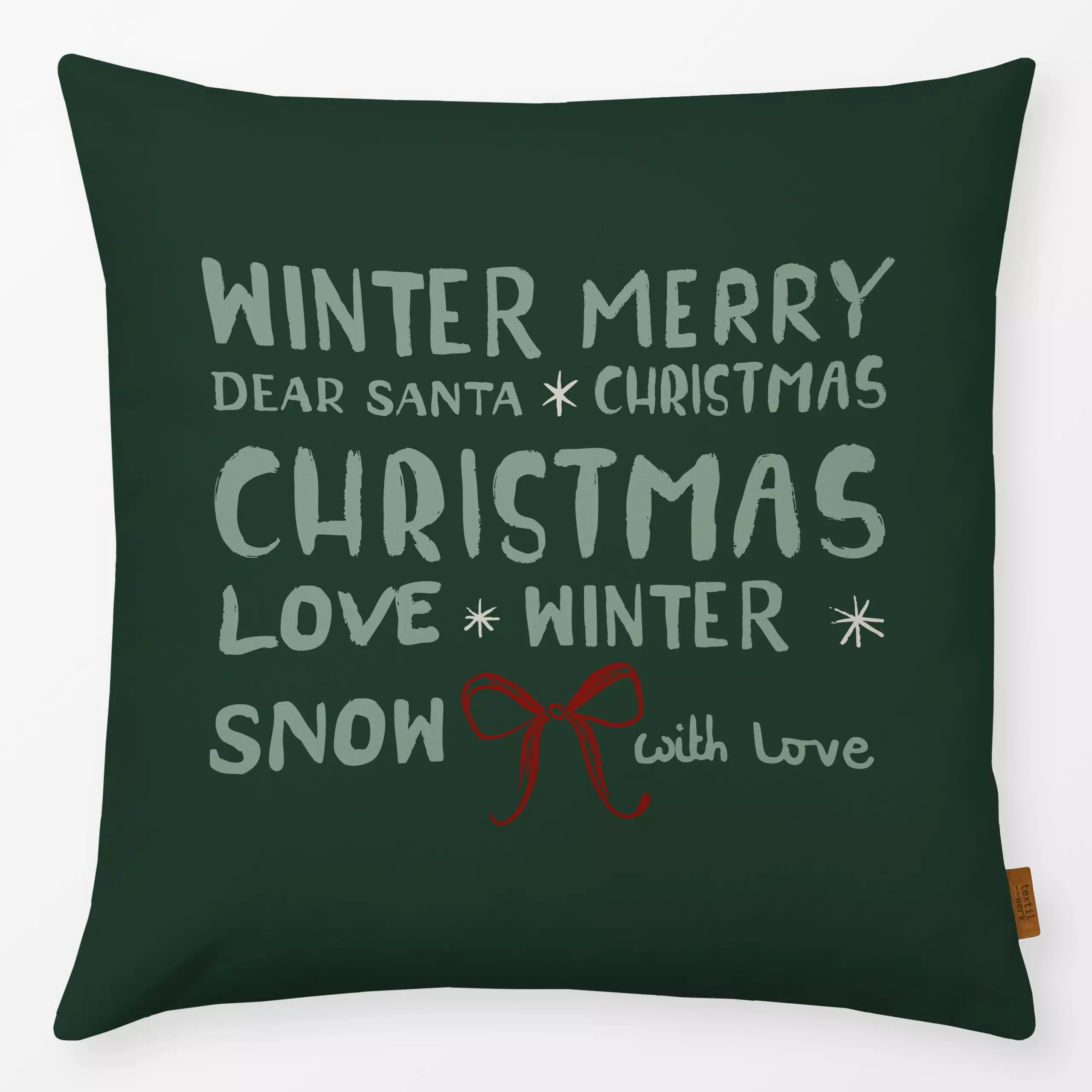 Kissen Christmas Typo tannengrün - Weihnachten, Winter - von „Katrin Graff"; Love, Merry Christmas, Winter, weihnachtlich, s...