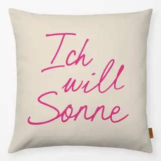 Kissen Ich will Sonne pink