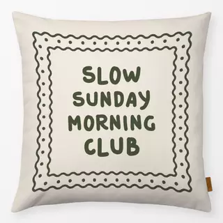 Kissen Slow Sunday Morning Club
