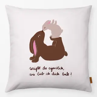 Kissen Hase Weißt du eigentlich