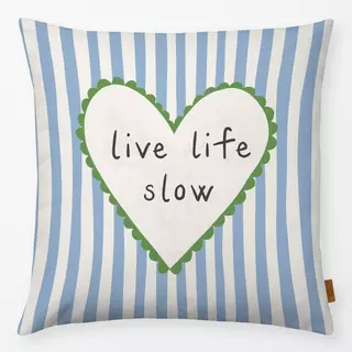 Kissen live life slow