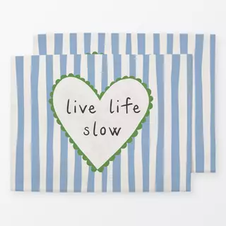 Tischset live life slow