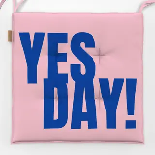 Sitzkissen Yes Day!