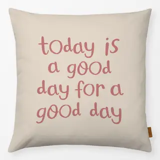 Kissen today is a good day