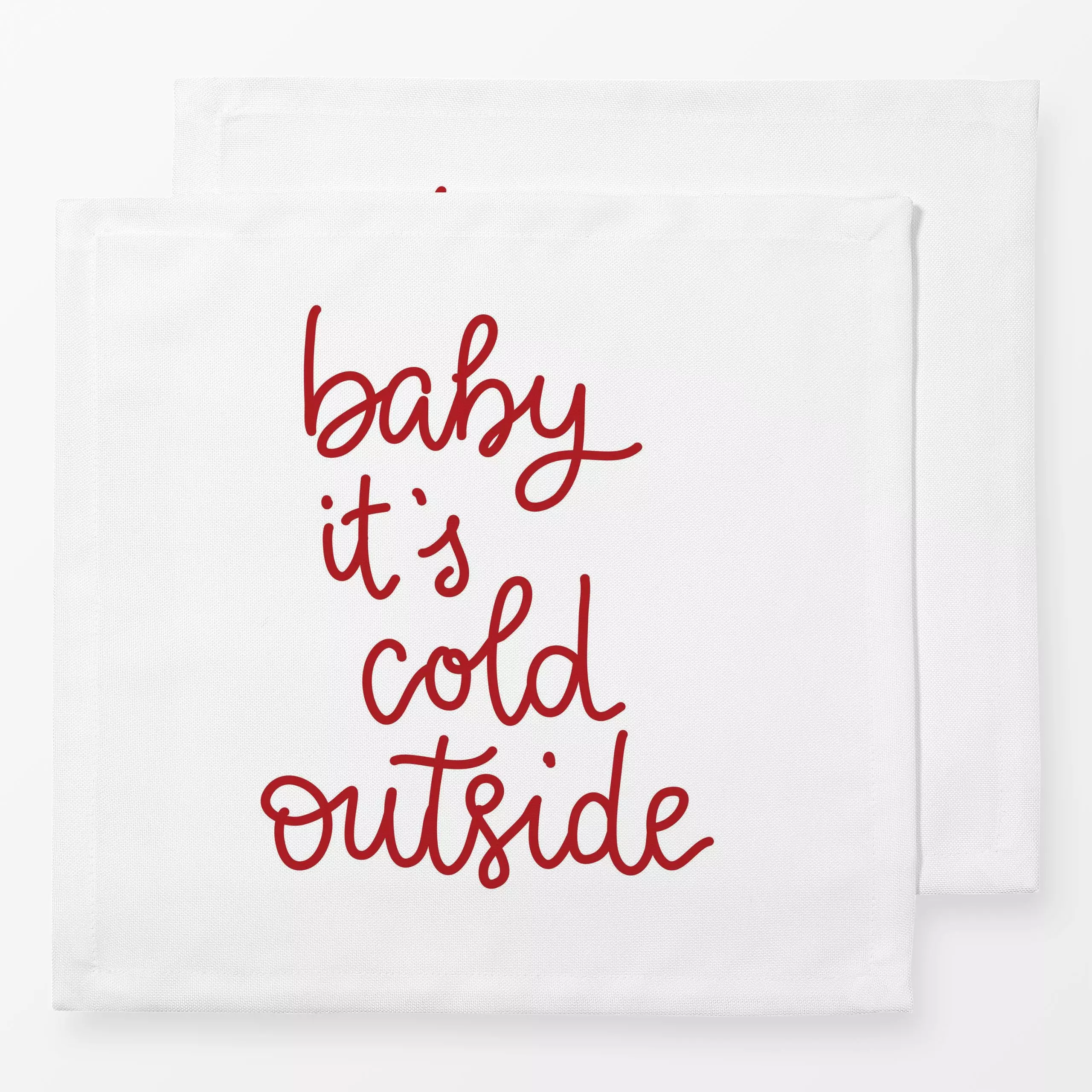 Servietten baby its cold outside-weiß rot - Sprüche & Schriftzüge - von „Heyduda"; Hygge, Cozy, Weihnachten, Winter, Liebe, ...