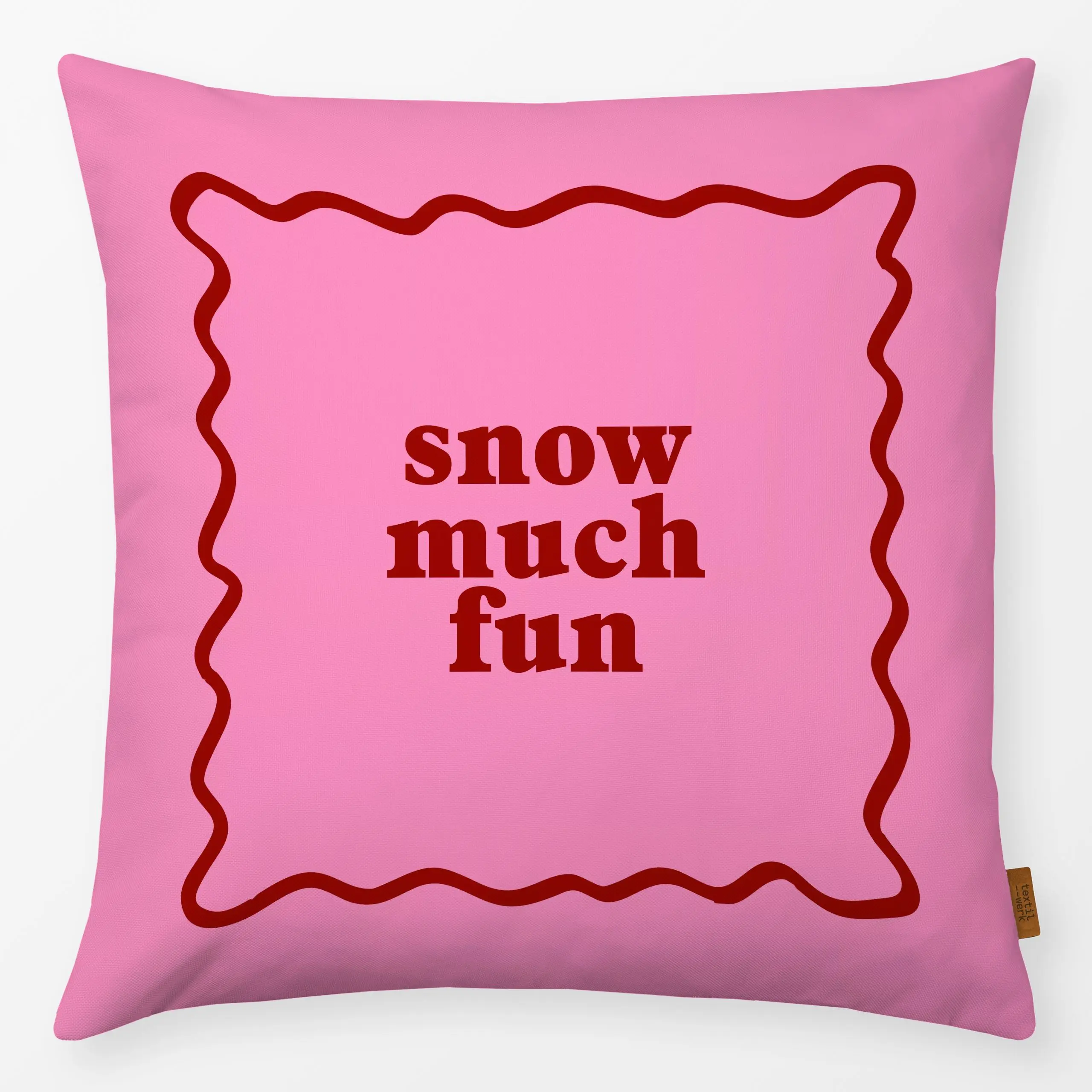 Kissen Snow Much Fun Pink - Weihnachten, Winter - von „textilwerk"; Retro, Weihnachten, Schnee, Geschenk, geschenkidee, fun,...