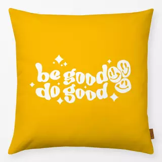 Kissen Be Good Do Good Sonnengelb