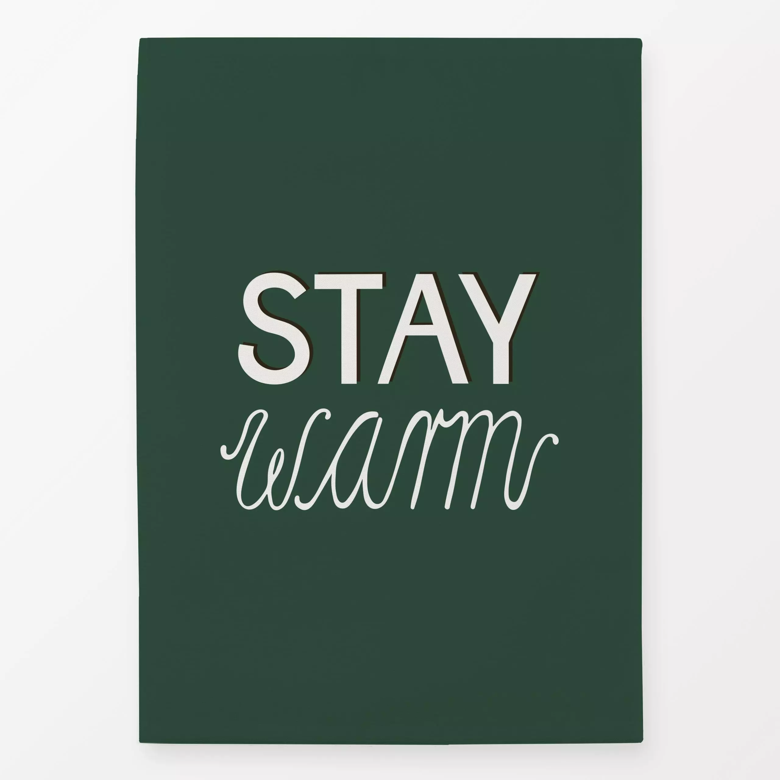 Geschirrtücher Stay Warm Spruch dunkelgrün - Sprüche & Schriftzüge, Weihnachten, Winter - von „Kathrin Woo“; Weihnachten, Wi...
