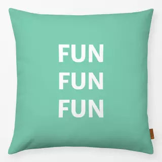 Kissen FUN FUN FUN