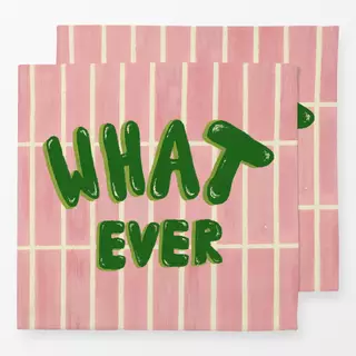 Servietten What ever