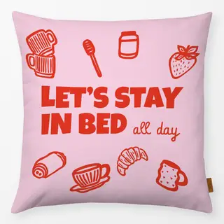 Kissen Let's Stay In Bed