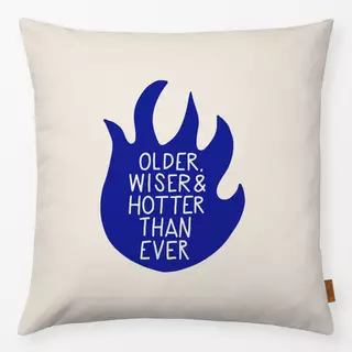 Kissen Older Wiser & Hotter Flamme