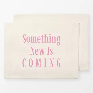 Tischset Something New Is COMING