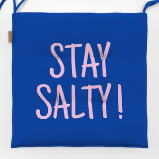 Sitzkissen Stay Salty