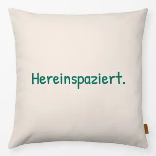 Kissen Hereinspaziert beige