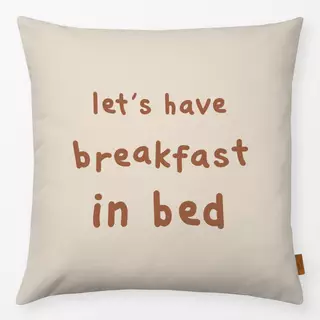 Kissen Let's Have Breakfast In Bed