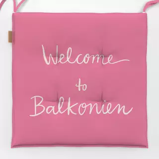 Sitzkissen Welcome To Balkonien typo pink