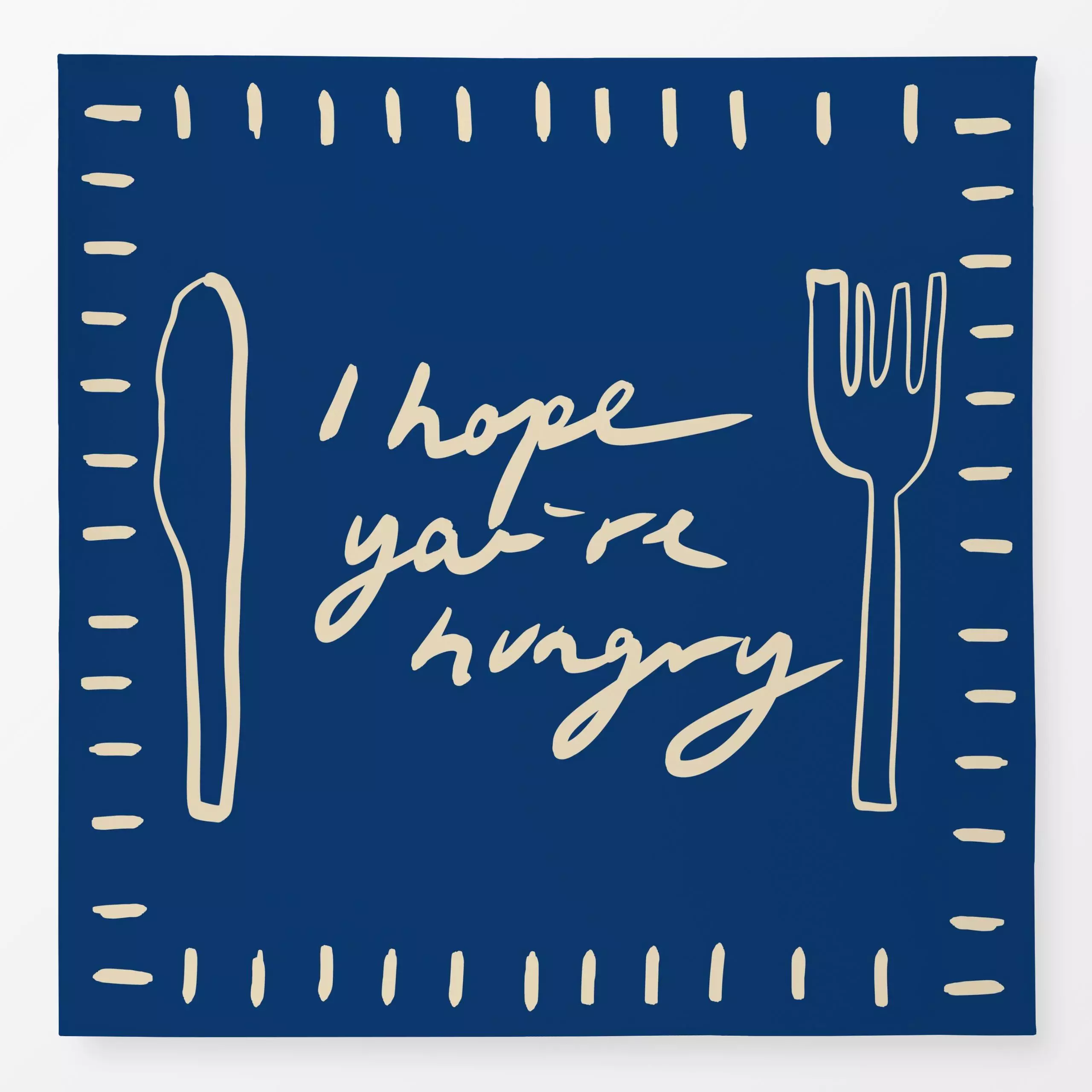 Tischdecke I Hope You're Hungry - Liebe, Romantik & Pride, Küche, Essen & Trinken - von „KunstbyStephie"; marrakesch, marrok...