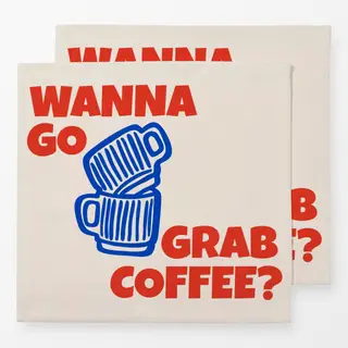 Servietten Wanna Go Grab Coffee