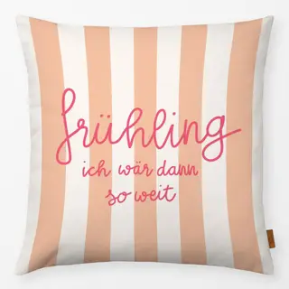 Kissen Frühling ich wärdann soweit