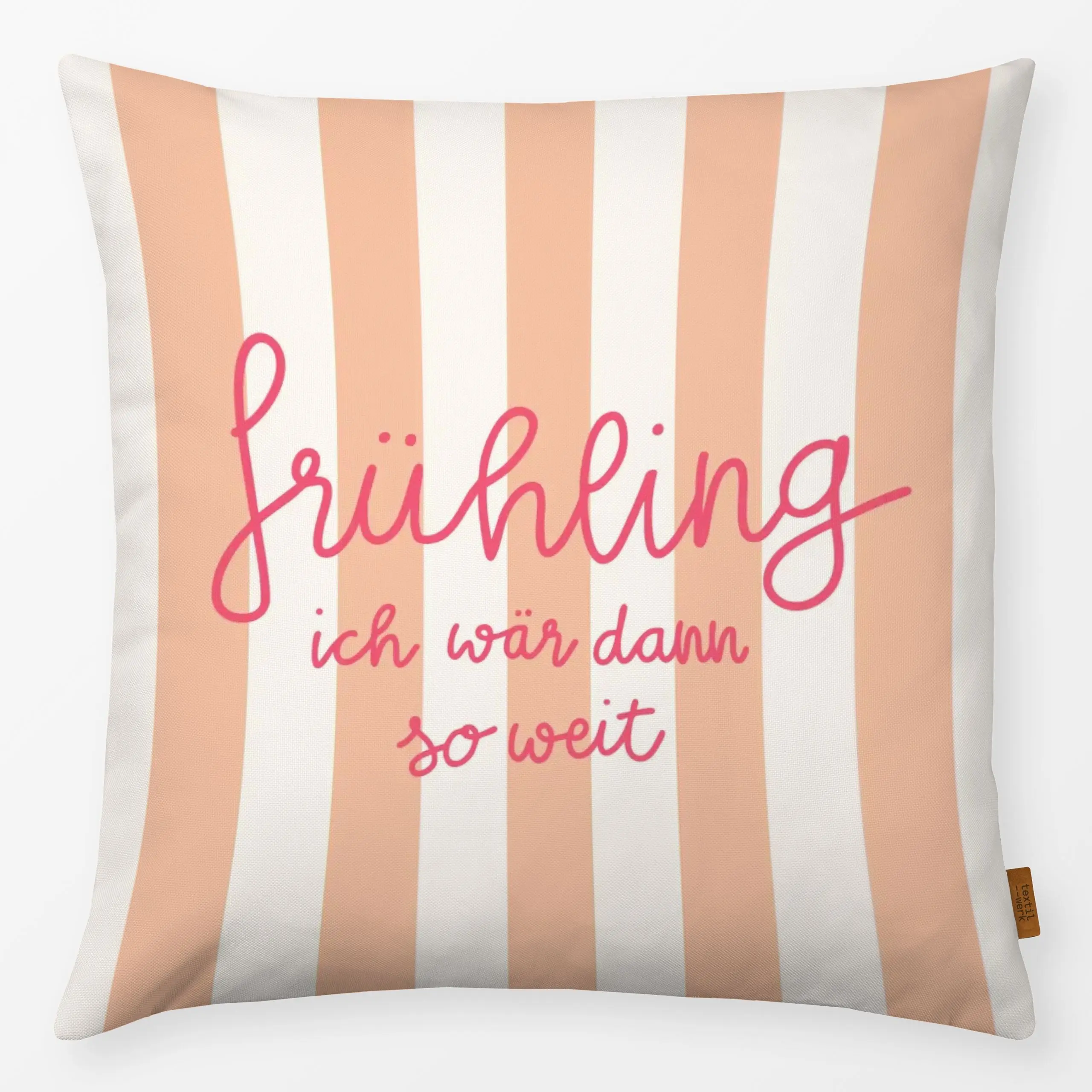 Kissen Frühling ich wärdann soweit - Frühling, Sprüche & Schriftzüge, Symbole & Muster - von „Andrea Liesert"; Papaya, Spruc...