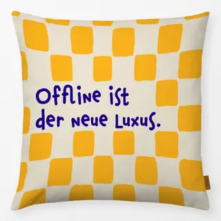 Kissen Offline-ist-der-neue-Luxus
