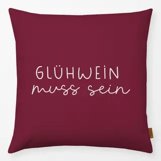 Kissen Glühwein muss sein rot
