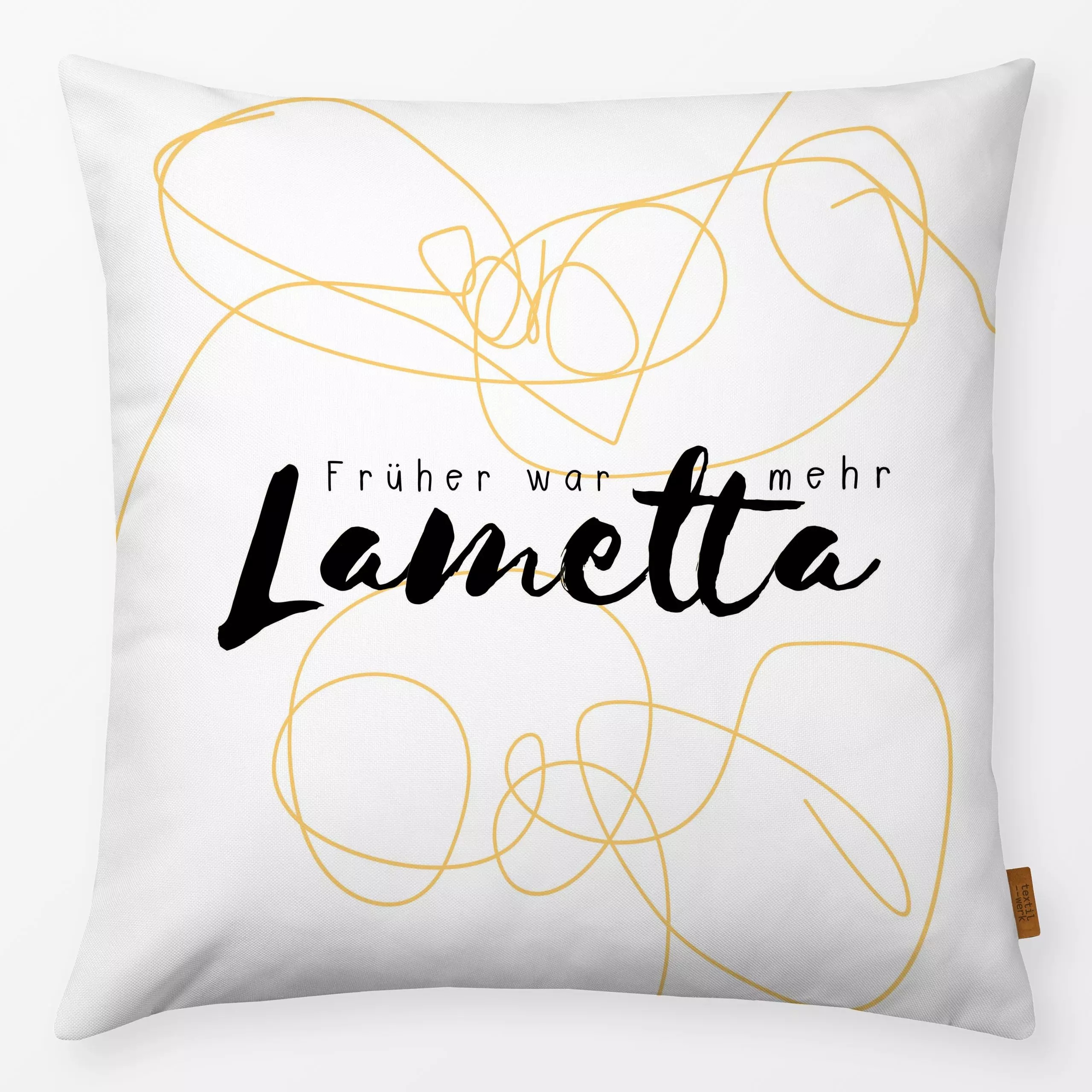 Kissen Früher war mehr Lametta - Sprüche & Schriftzüge, Weihnachten - von „Heyduda"; Merry Christmas, Weihnachten, Winter, G...