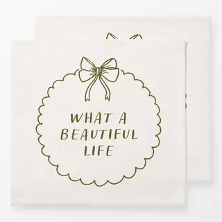 Servietten What a beautiful life