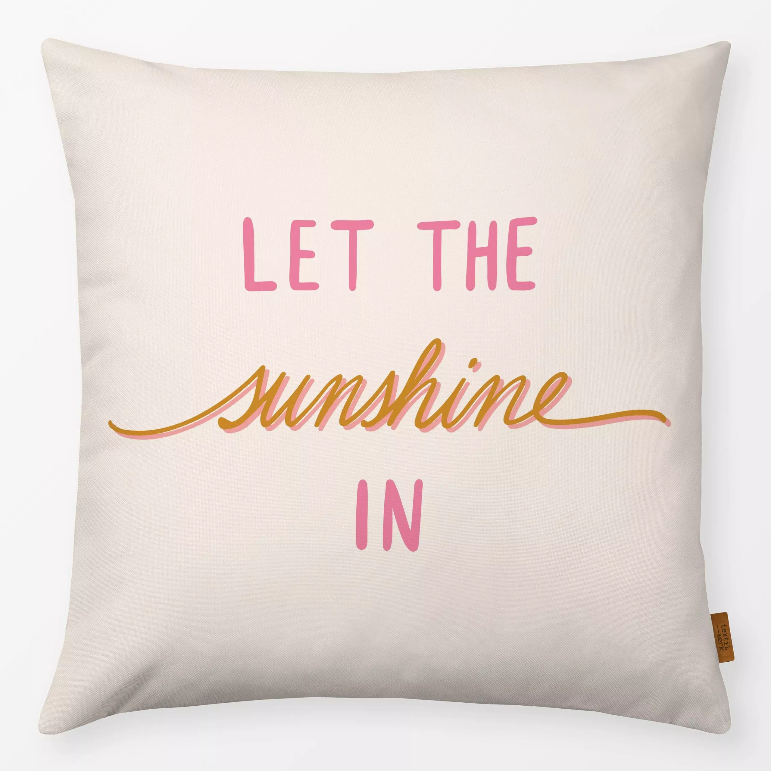 Kissen Let The Sunshine In yellow - Sommer, Sprüche & Schriftzüge - von „Kathrin Woo"; typografie, Spruchkissen, typo, sunsh...