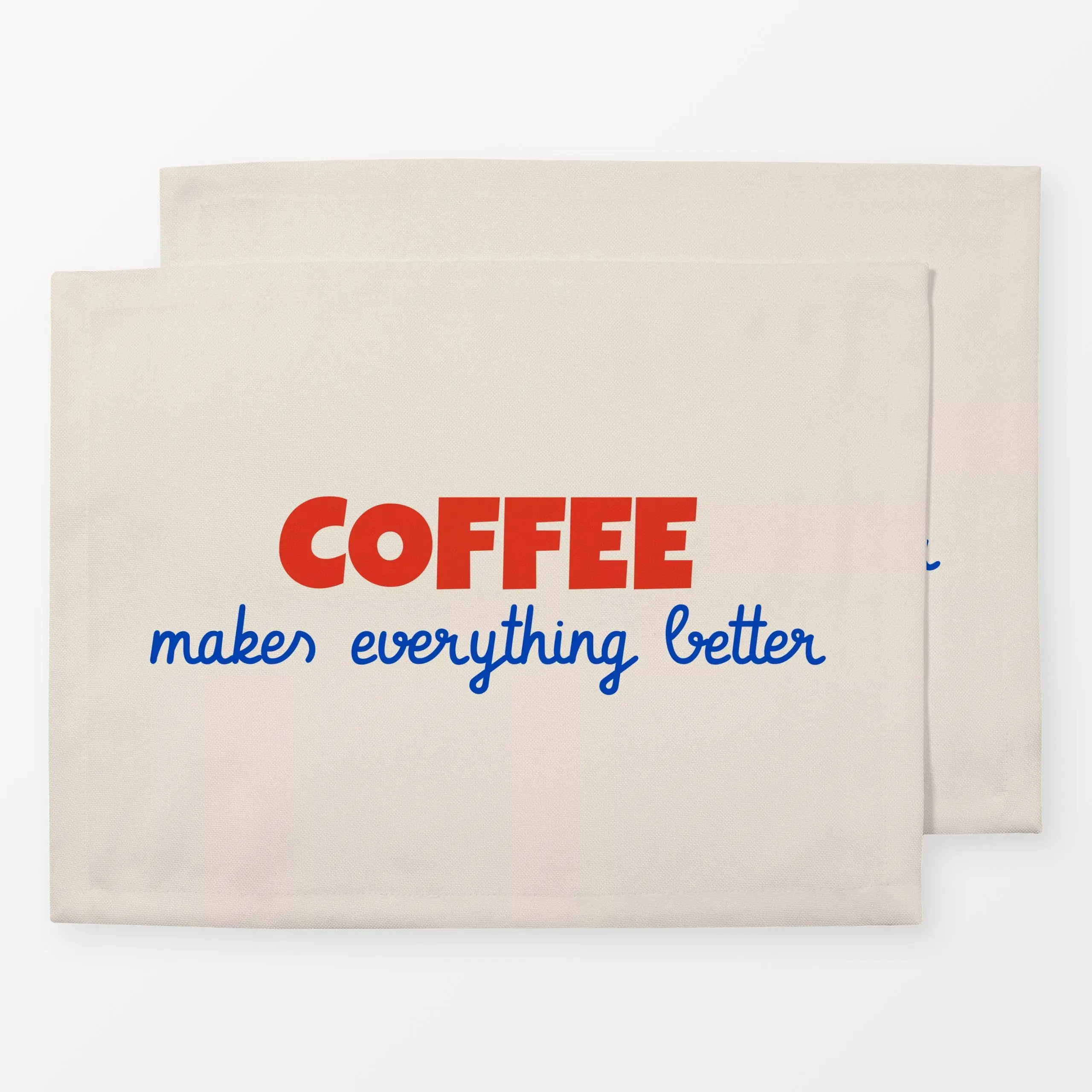 Tischset Coffee Makes Everything Better - Herbst, Sprüche & Schriftzüge, Küche, Essen & Trinken - von „textilwerk"; Illustra...