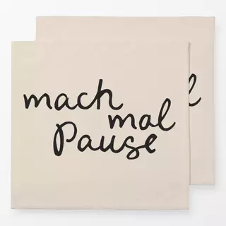 Servietten Mach mal Pause