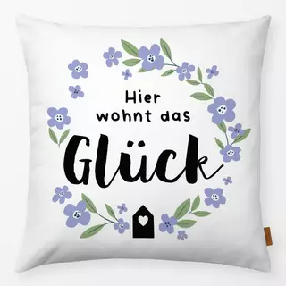 Kissen Hier wohnt das Glück