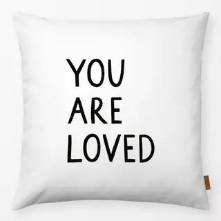 Kissen You Are Loved Schwarzweiß