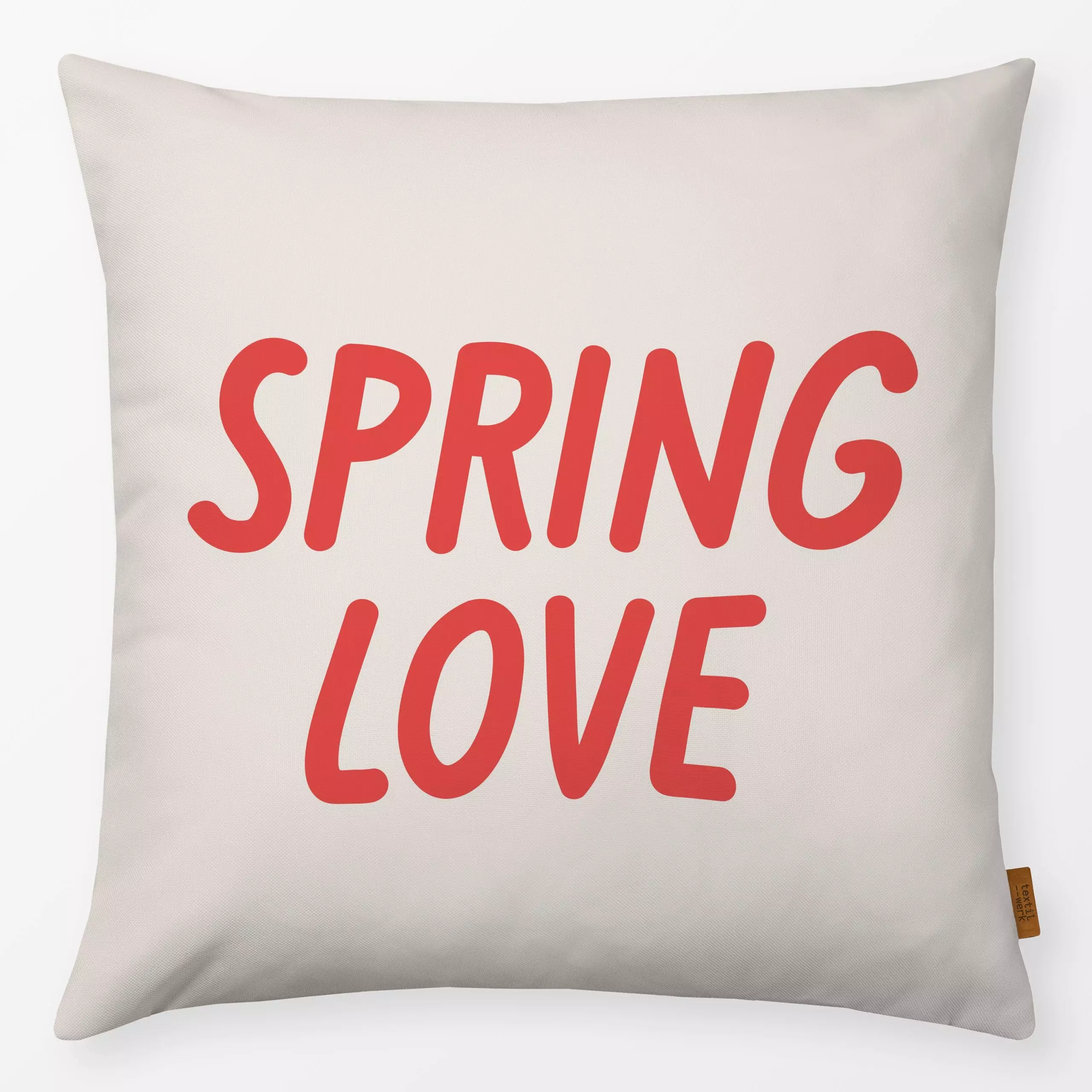 Kissen Spring Love - Sprüche & Schriftzüge - von „Jana Driver"; beige, rot, Fruehling, spring, hellospring, springlove