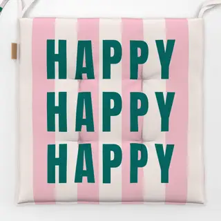Sitzkissen Happy Happy Happy