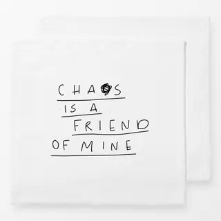 Servietten Chaos is a friend of mine